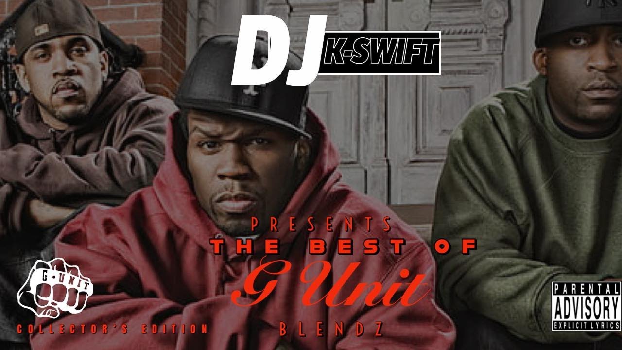 DJ K SWIFT THE BEST OF G UNIT BLENDZ