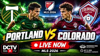 🔴 Portland Timbers vs Colorado Rapids LIVE ⚽ | MLS 2026 | DCTV Digital Channel TV