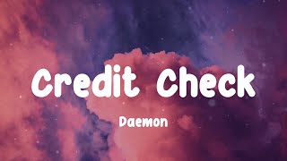 Daemon - Credit Check (Lyrics)