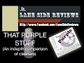That Purple Stuff Review (PART 1) by Lane Side Reviews