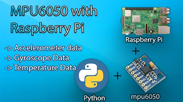 MPU6050 with Raspberry Pi using python in easiest way | Accelerometer | Gyroscope | Temperature