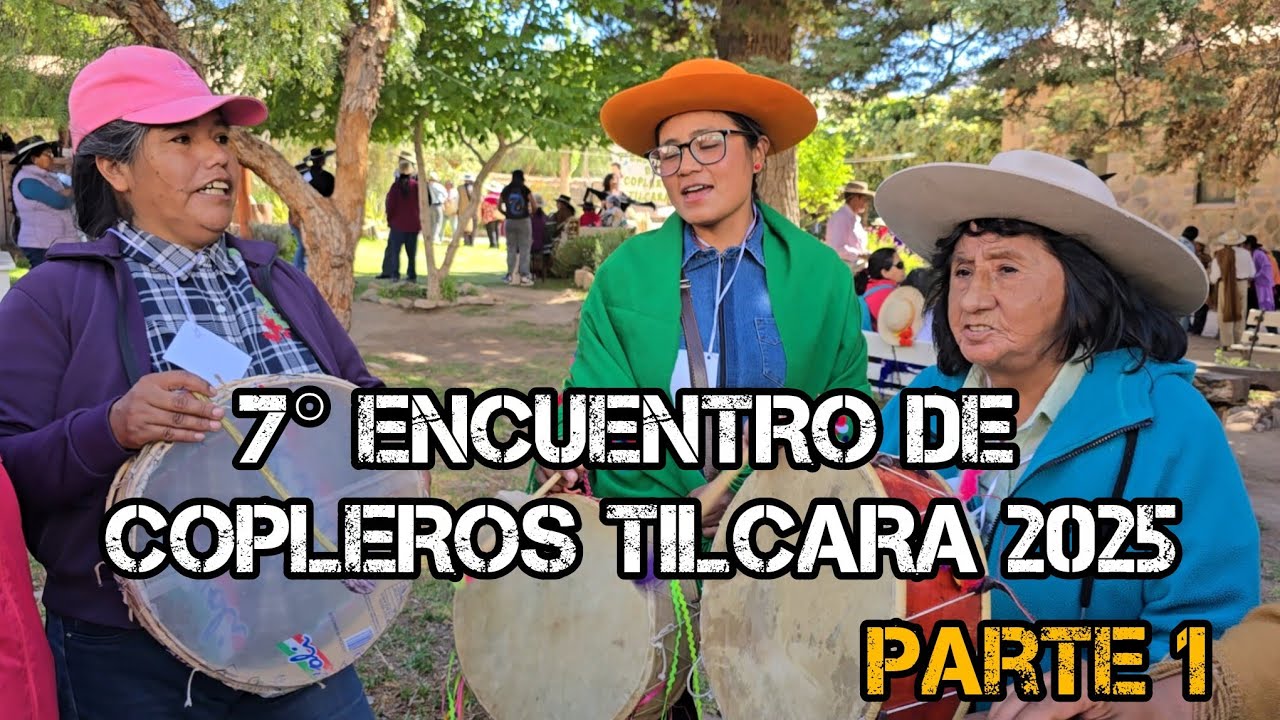 Parte 1 | 7° ENCUENTRO DE COPLEROS - TILCARA 2025