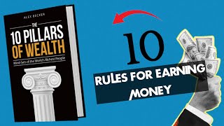 The 10 Pillars Of Wealth_By Alex Becker_WORK LIKE A MULTIMILLIONAIRE: