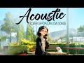 Chill English Acoustic Love Songs 2024 Cover ☀️ Best Acoustic Covers of Popular Songs 2024 Playlist