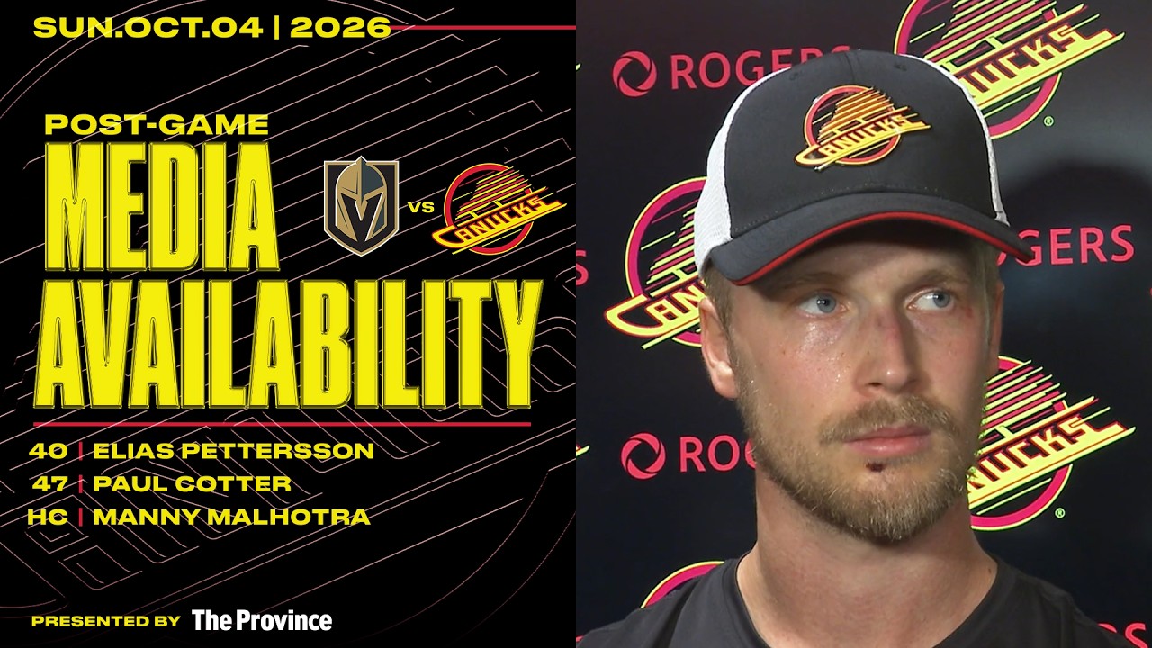 Elias Pettersson, Paul Cotter, & Manny Malhotra Postgame Media | Canucks vs. Vegas (Oct 4, 2026)