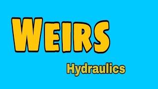 Weirs