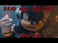 Dead Man Walking - Jeremy Camp || Shadow the Hedgehog ||.