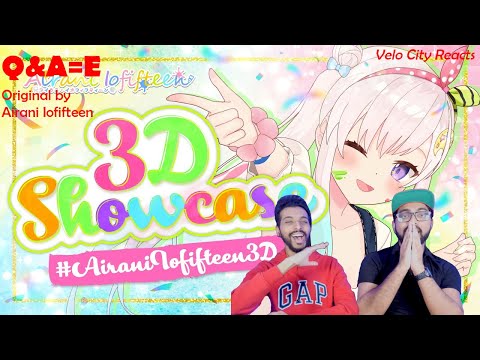 [Velo City reacts] Q&A=E (IOFI 3D LIVE) - Live original by Airani Iofifteen