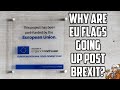 Why Are European Flags Appearing On UK Buildings Post Brexit?