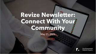 Revize Newsletter App: Connect with your Community