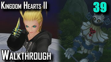 Kingdom Hearts II HD Final Mix [Walkthrough] - Part 39 - Larxene & Grim Reaper Boss Fights!