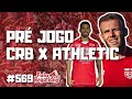 PRÉ JOGO CRB X ATHLETIC - COPA DO BRASIL FASE 2 - FALA REGATIANO #569