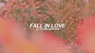Fall In Love (English) Lyrics | Jeong Sewoon
