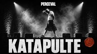 PERCEVAL - KATAPULTE (Official Visualizer)