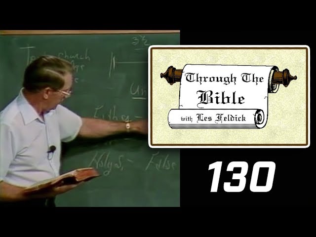 [ 130 ] Les Feldick [ Book 11 - Lesson 3 - Part 2 ] Revelation 6, Continued