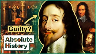 DID KING CHARLES I DESERVE TO BE BEHEADED? | THE ROYAL MARTYR