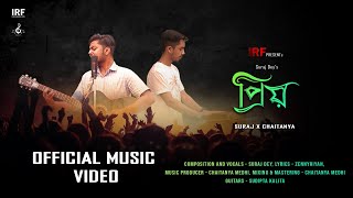Priyo (Official Music Video) Suraj Dey, Chaitanya Medhi [ Ft. Zennyriyan ] IRF #newassamesesong