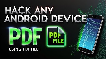 How Hackers Use PDF Files to Hack Android Devices! | How to Hack any Android Device using A PDF File