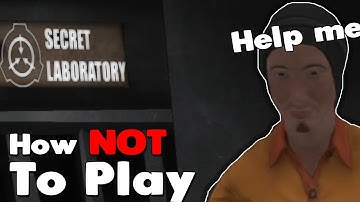 How NOT to play SCP Secret Lab | Funny moments