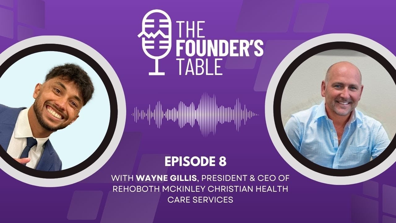 Wayne Gillis on Leading Healthcare Transformation | CEO of Rehoboth McKinley Health Care Services