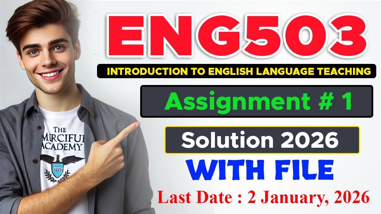 Eng503 Assignment 1 Solution Fall 2025 | Eng503 assignment 1 2026 | By The Merciful Academy