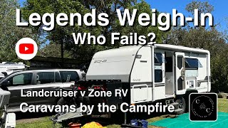 Legends Weigh In - Who fails and who wins at the Caravan & Car Weigh In