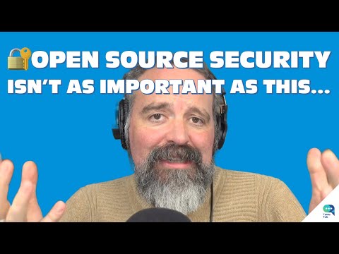 🔐Open source security isn’t as important as this…