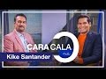 #CaraCala con Kike Santander