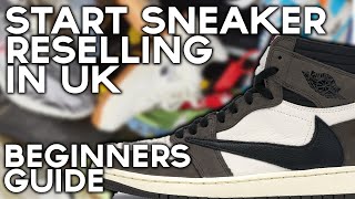 How To Start Sneaker Reselling In The UK  The Ultimate Beginners Guide 2023