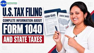 Full U.S. Tax Filing: Complete Information About Form 1040 and State Taxes Guide