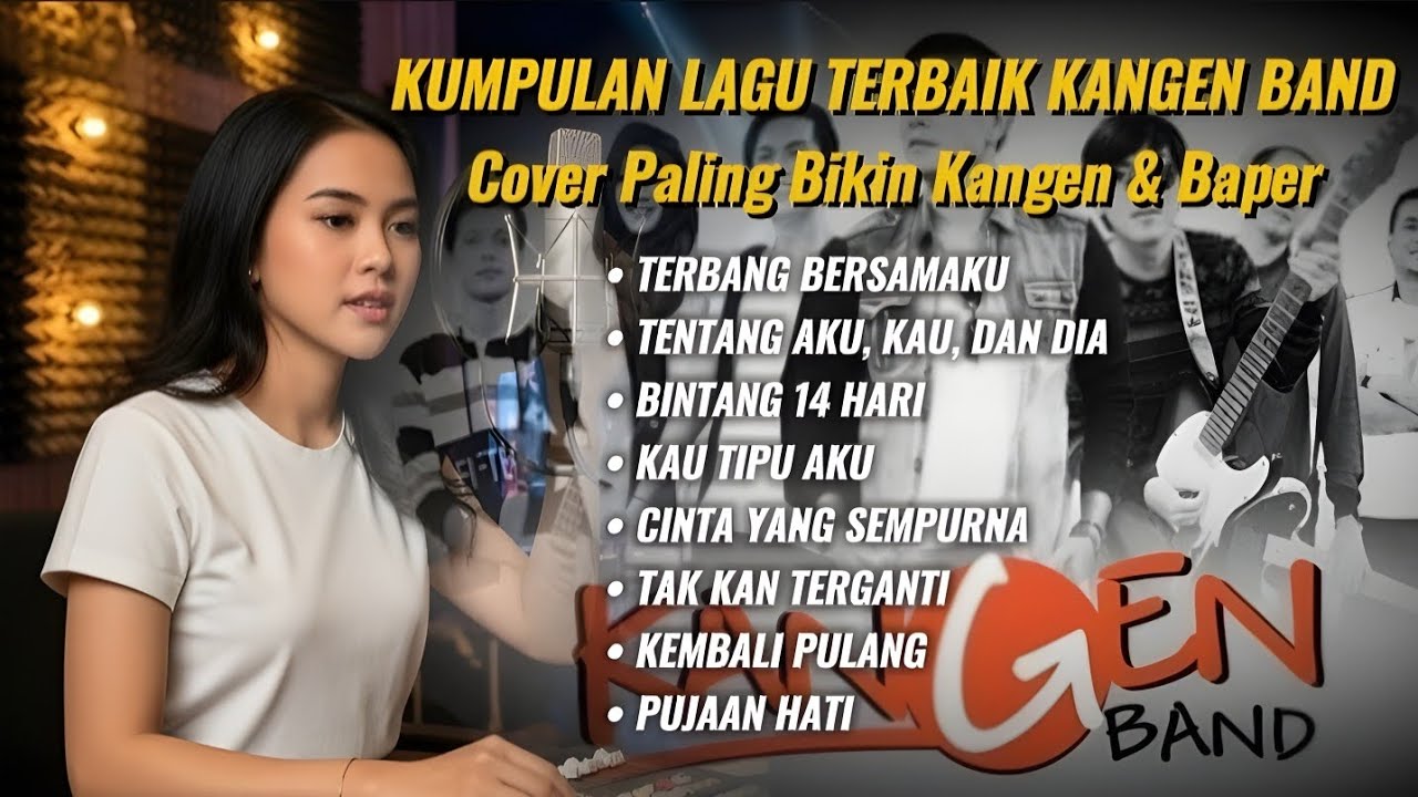 🎵 Kumpulan Lagu Terbaik KANGEN BAND | Cover Lagu Viral Paling Menyentuh Hati