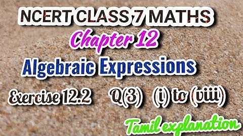 Algebraic Expressions in Tamil  | Ncert  Class 7 maths Exercise 12.2 Q(3) in Tamil