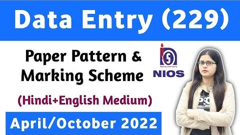 Data Entry 229 Paper Pattern, Nios Class 10 Data Entry important Questions, Data Entry 229 syllabus