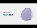 Introducing Echo Pop | Amazon Alexa