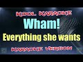 Wham Everything She Wants Karaoke Version VT mp3