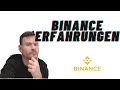 Binance Erfahrungen - Ich finde die beste Plattform mit geringsten Gebühren...