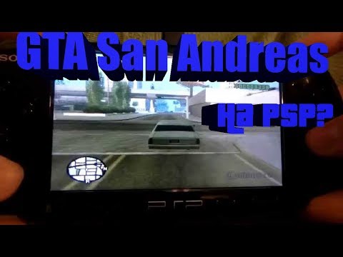 GTA SAN ANDREAS НА PSP??? Ч.1 - YouTube