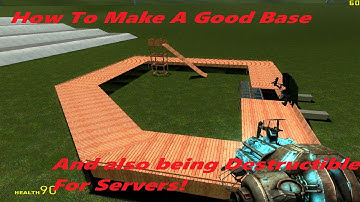 Gmod- How To Make A Base