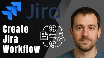 Jira Workflow Tutorial | How to Create a Jira Workflow from Scratch (2025 Guide)