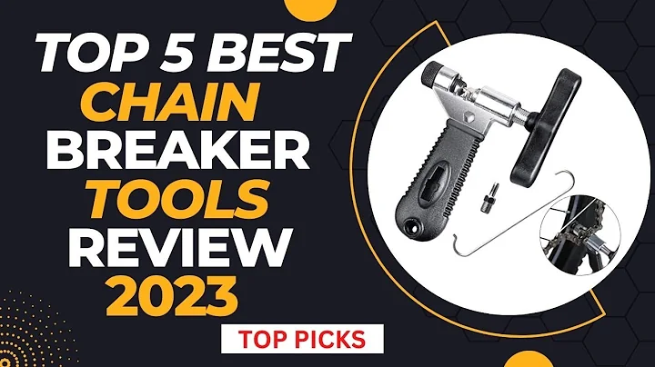 Best Chain Breaker Tools Review । Top 5 Best Chain Breaker Tools 2023