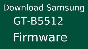 How To Download Samsung GALAXY Y Pro DUOS GT-B5512 Stock Firmware (Flash File) For Update Device