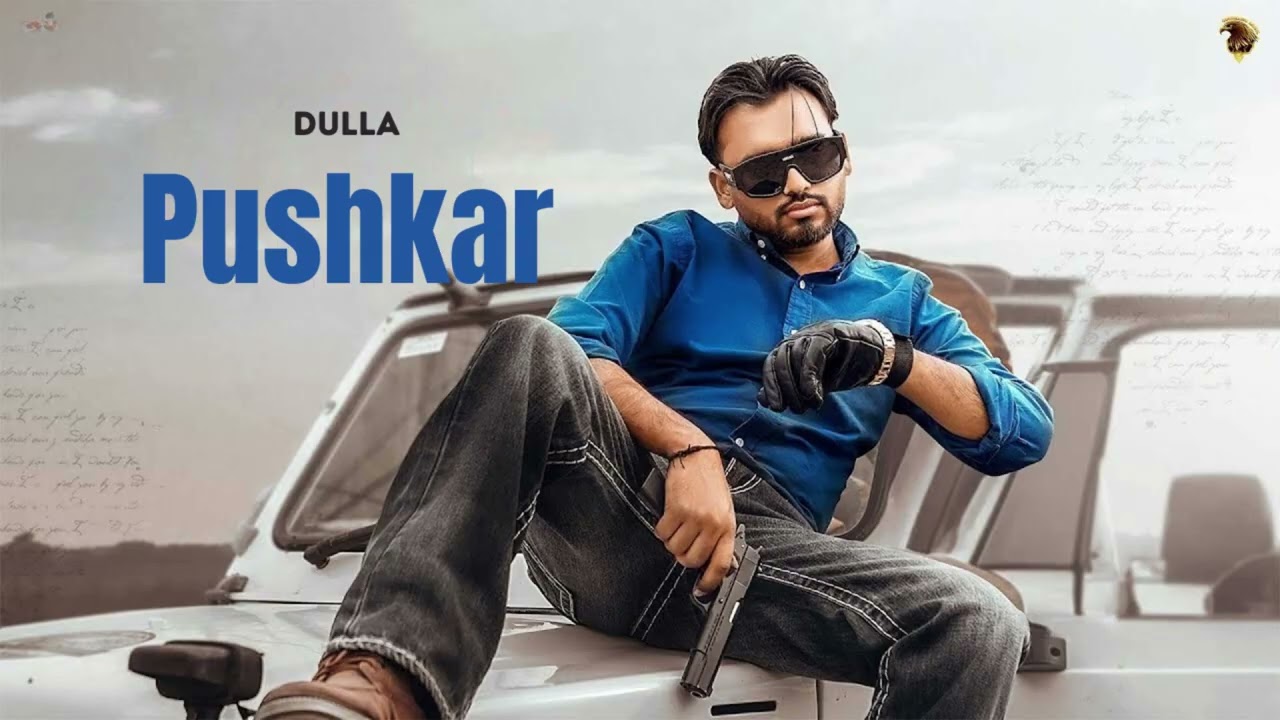 Watch Dulla- Pushkar (New Song) | Dulla - THE ONE AND ONLY (Ep) | Dulla new song| New Punjabi Song on YouTube Watch Dulla- Pushkar (New Song) | Dulla - THE ONE AND ONLY (Ep) | Dulla new song| New Punjabi Song on YouTube