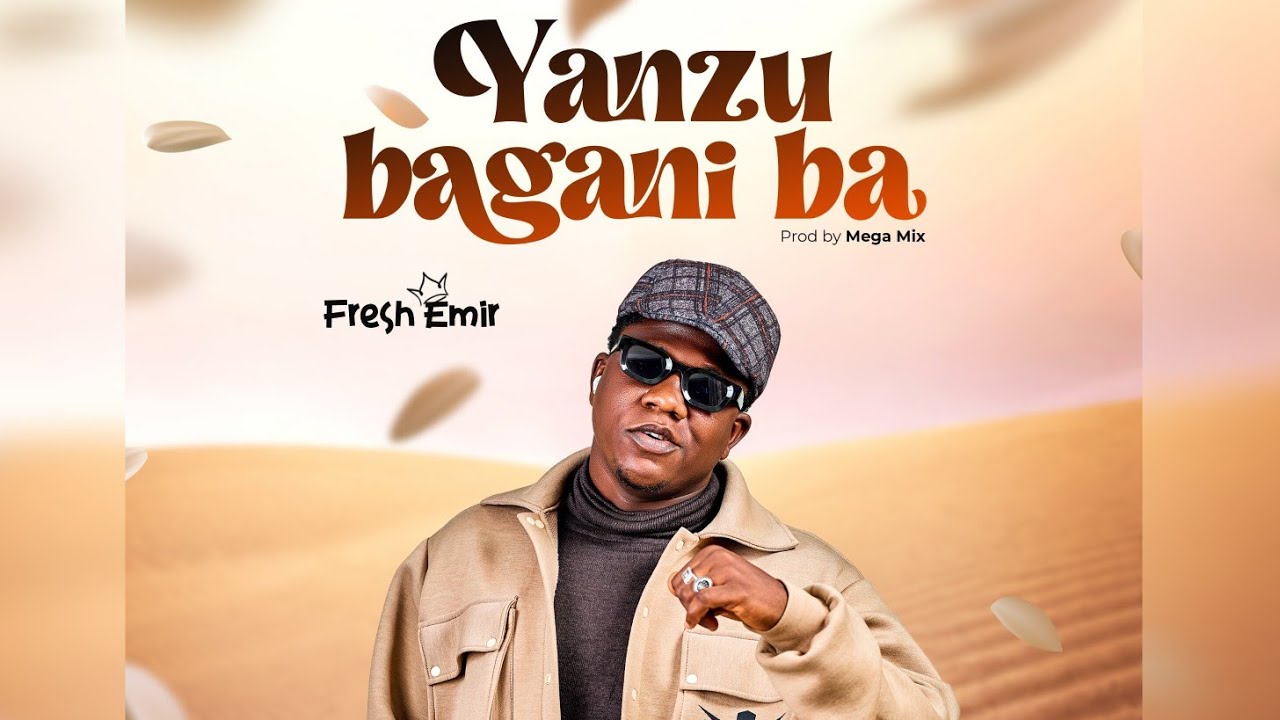 Fresh Emir   Yanzu Bagani Ba Official Audio