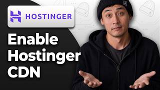 How to Enable CDN in Hostinger [2026 Full Guide]