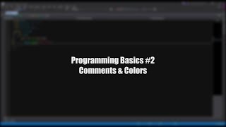 Famous Programming Basics #2 - Comments and Colors Net Worth