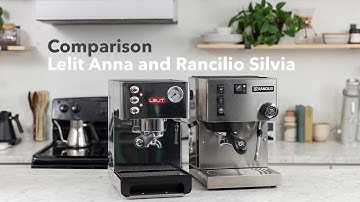 Lelit Anna and Rancilio Silvia Comparison