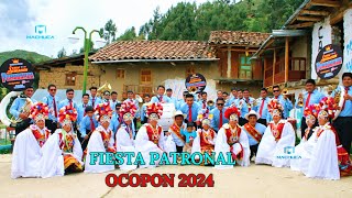 FIESTA PATRONAL DE OCOPON 2024 CON LA BANDA SHOW SENSACION DE POMABAMBA
