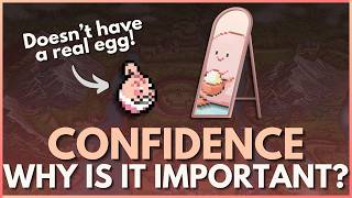 Happiny and The Importance of Confidence