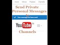 How to send private personal messages to youtube channels
