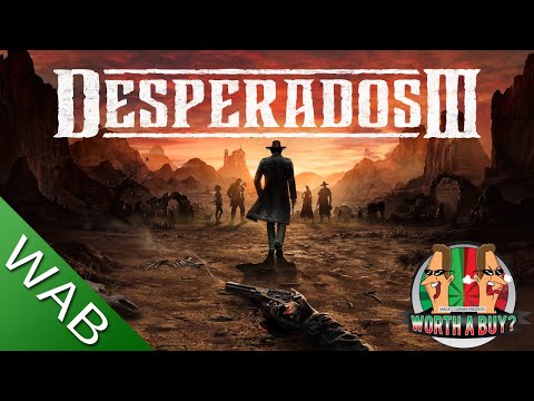 Desperados 3 Review – The Perfect Nine!